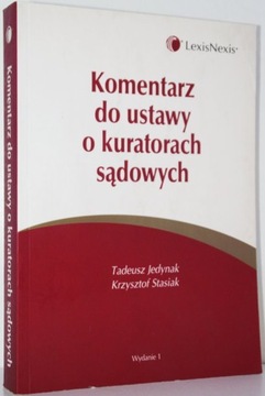 KOMENTARZ DO USTAWY O KURATORACH SĄDOWYCH Jedynak