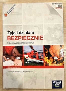 ŻYJĘ I DZIAŁAM BEZPIECZNIE LO PODRĘCZNIK 24H