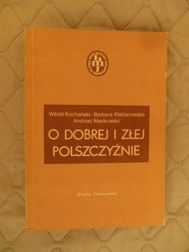 *BLOX* O DOBREJ I ZŁEJ POLSZCZYŹNIE Praca zbiorowa