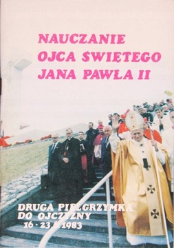 NAUCZANIE JANA PAWŁA II PODCZAS II PIELGRZYMKI