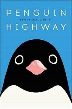 Penguin Highway Tomihiko Morimi