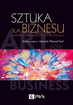 Ebook | Sztuka dla biznesu - Agnieszka Wojtczuk-Turek