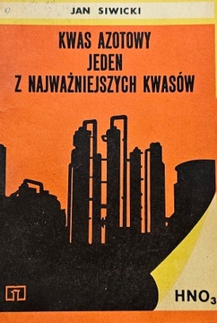 Siwicki Kwas azotowy jeden najważniejszych kwasów