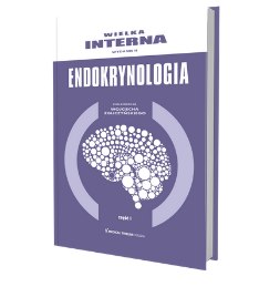 Wielka Interna Endokrynologia wyd. II cz. 1