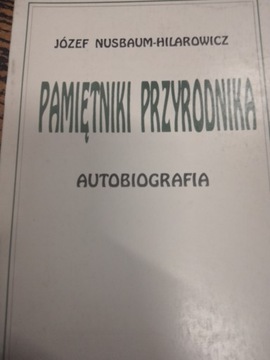 Nusbaum PAMIĘTNIKI PRZYRODNIKA AUTOBIOGRAFIA