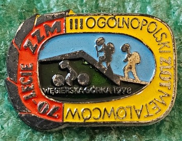 ODZNAKA III OGÓLNOPOLSKI ZLOT METALOWCÓW 70-LECIE ZZM WĘGIERSKA GÓRKA 1978