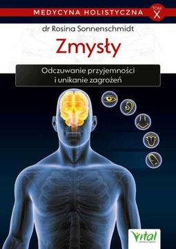 Zmysły – medycyna holistyczna tom X / SKLEP WYDAWNICTWA