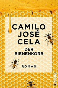 Der Bienenkorb CAMILO JOSÉ CELA