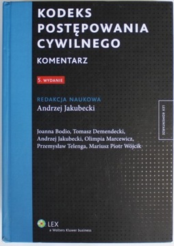 KODEKS POSTĘPOWANIA CYWILNEGO KOMENTARZ Jakubecki