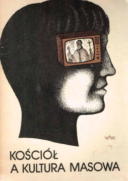 Kościół a kultura masowa. FRANCISZEK ADAMSKI
