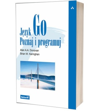 Język Go. Poznaj i programuj