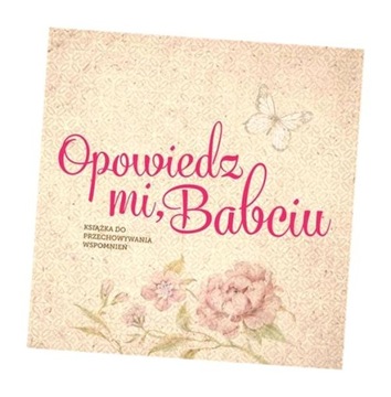 OPOWIEDZ MI, BABCIU MONIKA KOPRIVOVA
