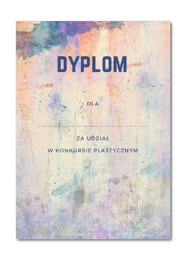 Dyplom A4 za udział w konkursie PLASTYCZNYM