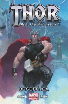 Komiks Thor Gromowładny T.1 Bogobójca