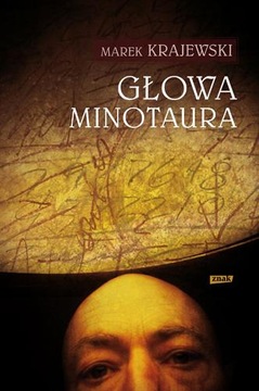 GŁOWA MINOTAURA WYD. KIESZONKOWE, MAREK KRAJEWSKI