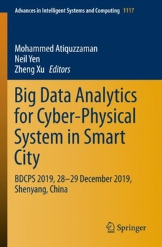 Big Data Analytics for Cyber-Physical System in Smart City: BDCPS 2019, 28-