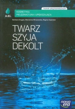 Twarz szyja dekolt Kosmetyka pielęgnacyjna AU.61.