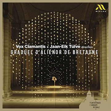 Vox Clamantis Graduel D'alienor De Bretagne