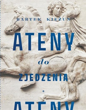 ATENY DO ZJEDZENIA BARTEK KIEŻUN