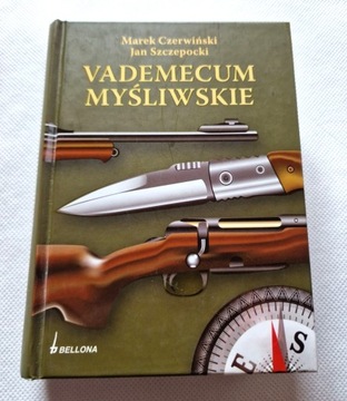 Marek Czerwiński, Jan Szczepocki - Vademecum mysliwskie