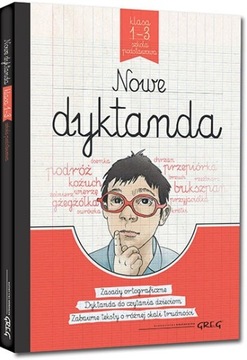 Nowe dyktanda - szkoła podstawowa, klasy 1-3