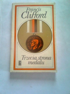 TRZECIA STRONA MEDALU - F. Clifford