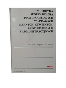 Metodyka sporządzania pism procesowych Cempura