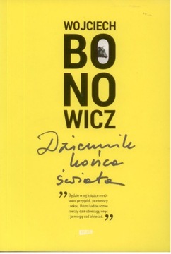 Dziennik końca świata, Wojciech Bonowicz