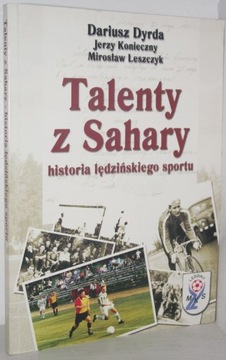 TALENTY Z SAHARY HISTORIA LĘDZIŃSKIEGO SPORTU