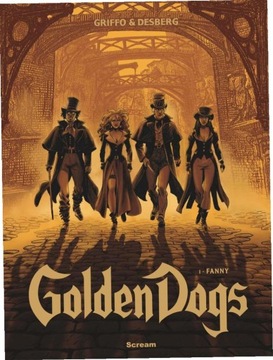Golden Dogs T.1 Fanny
