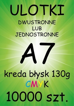 ULOTKI dwustronne A7 KREDA Błysk 130g - 10000 sztuk