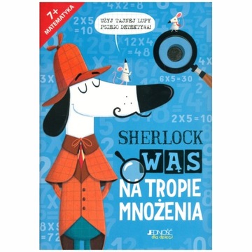 Sherlock Wąs na tropie mnożenia - Jonny Marx