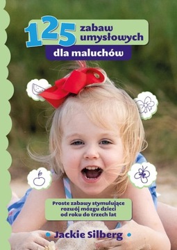 Książka 125 zabaw umysłowych dla maluchów dzieci