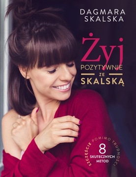 Żyj pozytywnie ze skalską
