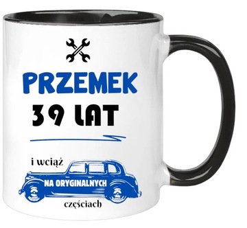 KUBEK Z NADRUKIEM ŚMIESZNY PREZENT URODZINY IMIENINY KOLEGI DOWOLNE IMIĘ #