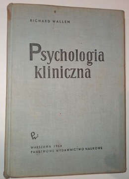 PSYCHOLOGIA KLINICZNA R. Wallen