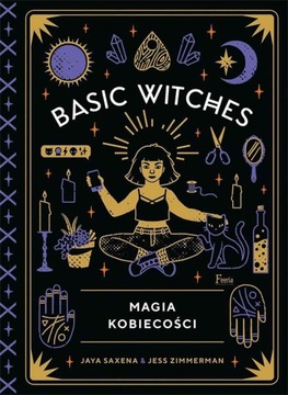 Basic witches Jaya Saxena, Jess Zimmerman