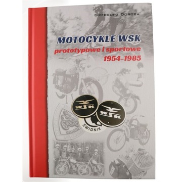 Motocykle WSK prototypowe i sportowe 1954 -1985