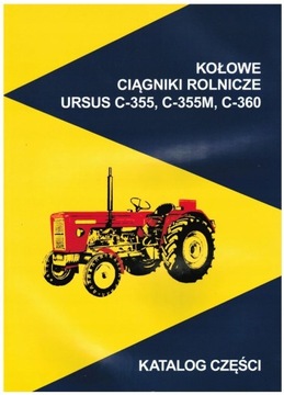 KATALOG CZĘŚCI CIĄGNIK URSUS C 360 C 355 C-360