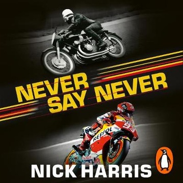 Never Say Never - Harris, Nick AUDIOBOOK