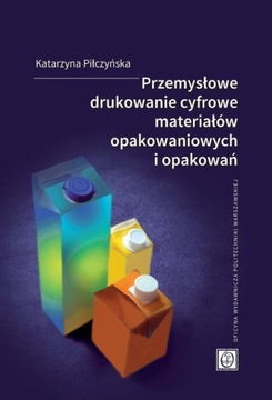 PRZEMYSŁOWE DRUKOWANIE CYFROWE MATERIAŁÓW.. EBOOK