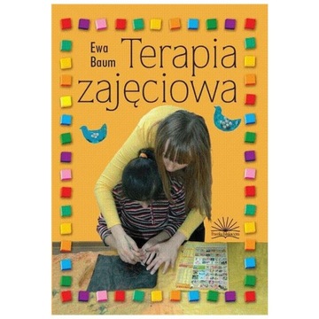 WYPRZEDAŻ Terapia zajęciowa Ewa Baum
