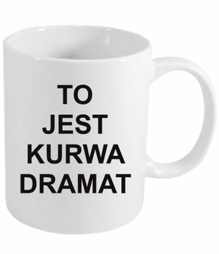 KUBEK TO JEST KU...WA DRAMAT ŚMIESZNY MEM
