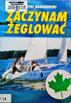 Zaczynam żeglować Krzysztof Baranowski