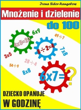 MNOŻENIE I DZIELENIE DO 100. TABLICZKA MN.. EBOOK