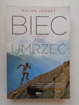 BIEC ALBO UMRZEĆ Kilian Jornet