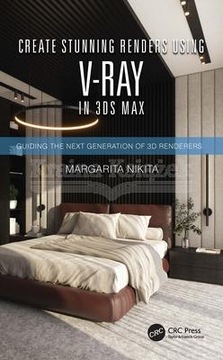 Create Stunning Renders Using V-Ray in 3ds Max: