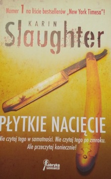 Płytkie nacięcie Karin Slaughter NOWA
