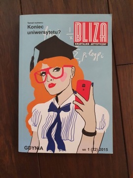 Bliza kwartalnik artystyczny nr 1 (22) 2015