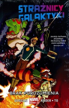 STRAŻNICY GALAKTYKI tom 1: BRAK POROZUMIENIA